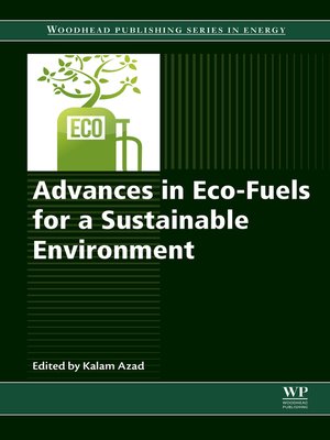 cover image of Advances in Eco-Fuels for a Sustainable Environment